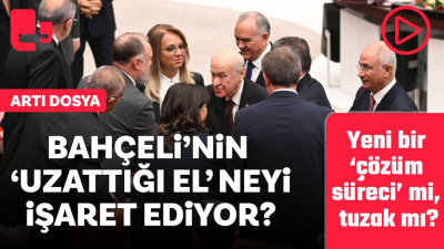 Bahçeli’nin ‘uzattığı el’ neyi işaret ediyor: Yeni bir ‘çözüm süreci’