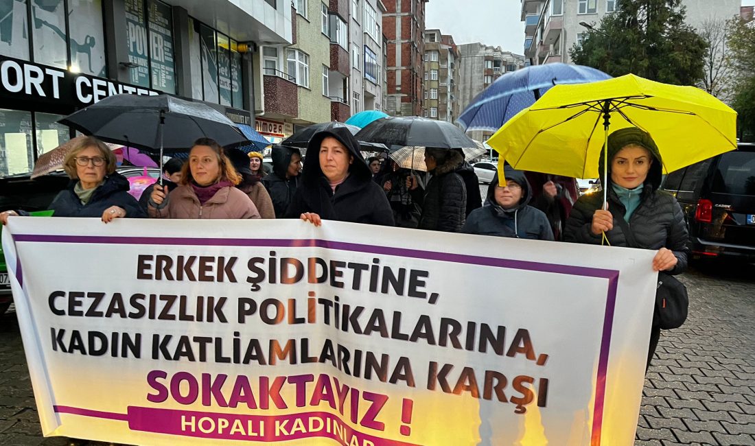 Hopalı kadınlar“ Erkek Şiddetine Cezasızlık politikalarına, kadın katliamlarına karşı sokaktayız”