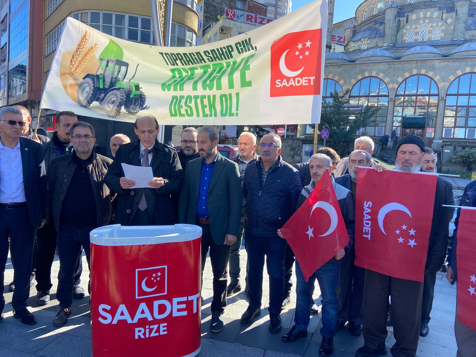 Haber: Gençağa Karafazlı (RİZE)- Saadet Partisi Rize örgütü Hükümetin tarım