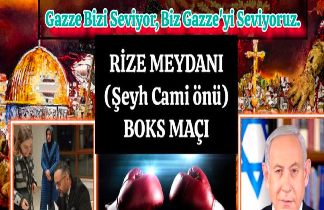 Faşist İsrail devleti Pazar günü (Bugün) Rize Atatürk meydanı Şeyh