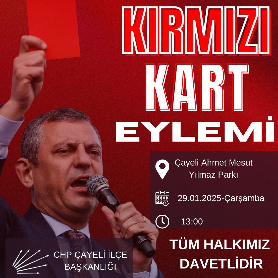 CHP Çayeli ilçe örgütü Erdoğan’a kırmızı kart göstermeye devam ediyor