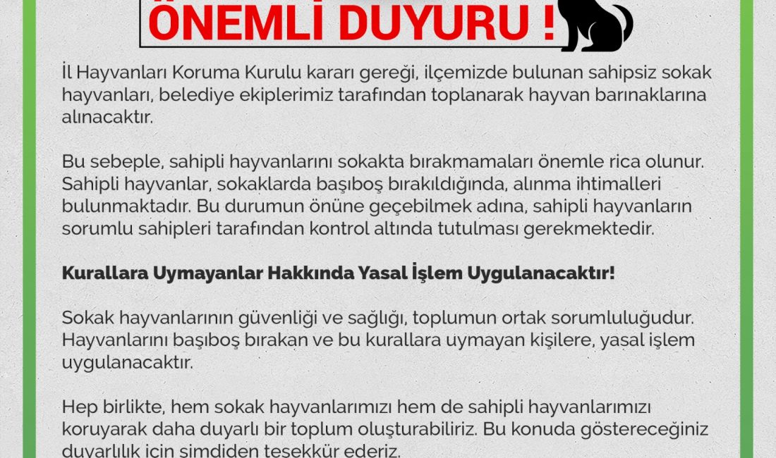 Önemli Duyuru: Sokak Hayvanları ve Sahipli Hayvanlar Hakkında İl Hayvanları