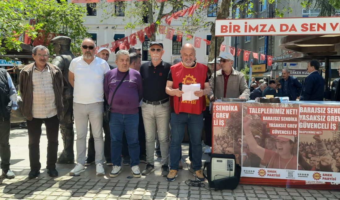 Emek Partisi Genel Merkezinin başlattığı “Barajsız Sendika, Yasaksız Grev,  Güvenceli