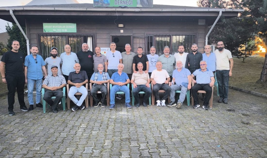 Haber: Nazlı Demet Uyanık (ARTVİN)- Arhavili muhtarlar köylerindeki ve mahallelerindeki