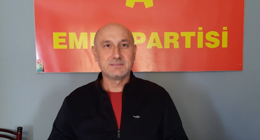 Emek Partisi Ordu İl Başkanı Yasin Uzun, hükümetin sermaye lehine