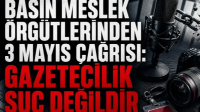 Yedi basın meslek örgütü, 3 Mayıs 2026 Dünya Basın Özgürlüğü Günü’nde ortak açıklama yaparak cezaevindeki