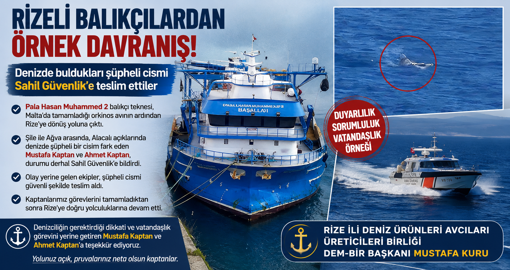 RİZE – Rize İli Deniz Ürünleri Avcıları Üreticileri Birliği (DEM-BİR)