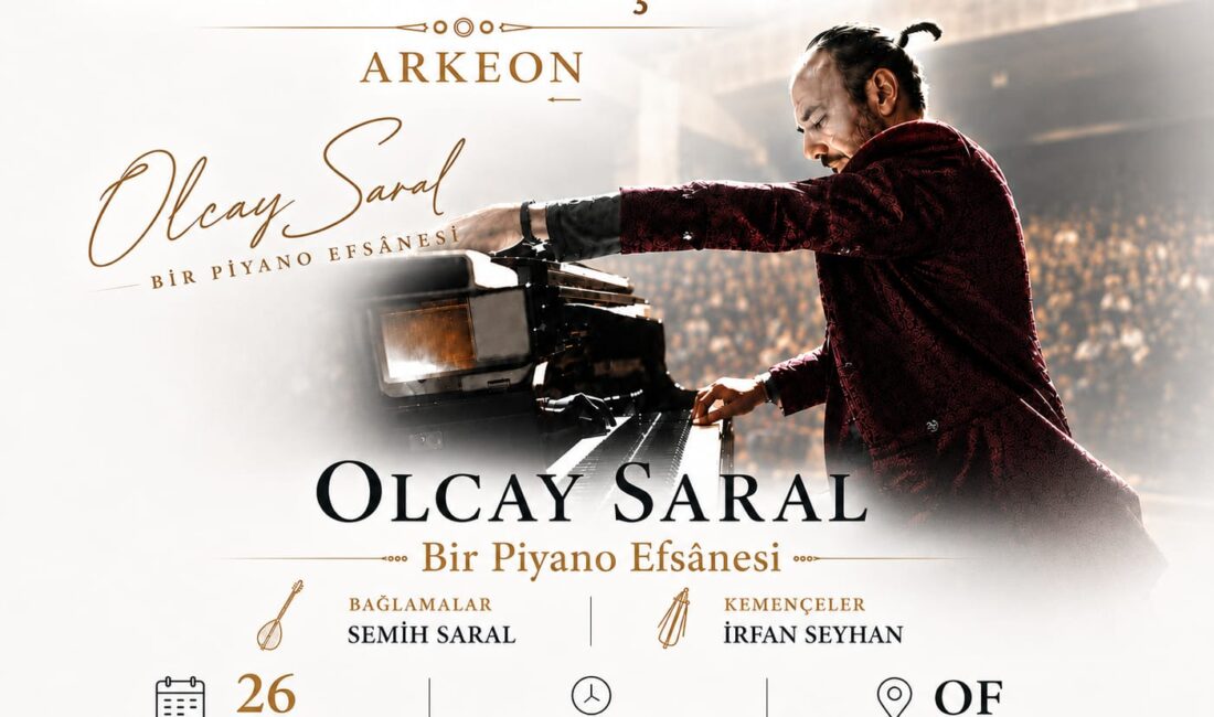 HABER: Özlem EMİR (TRABZON)-  Olcay Saral’ın “Bir Piyano Efsanesi” konseri, 26 Ağustos