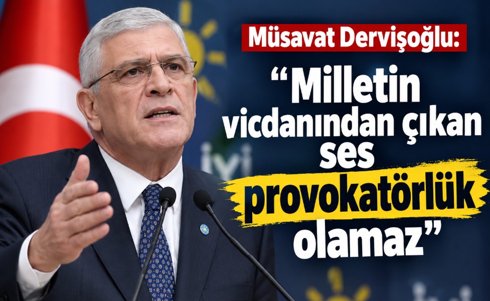 İYİ Parti Genel Başkanı Müsavat Dervişoğlu, “Terörsüz Türkiye” sürecine ilişkin